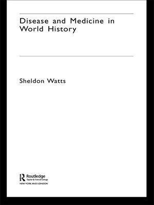cover image of Disease and Medicine in World History